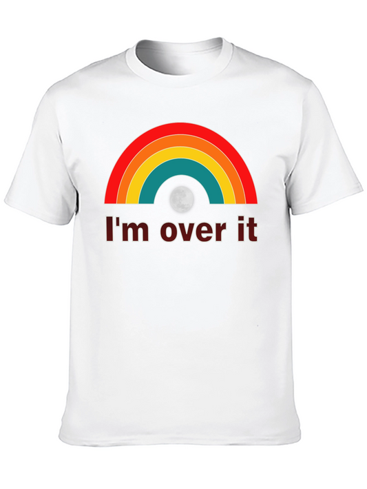 Im Over It Rainbow Tee