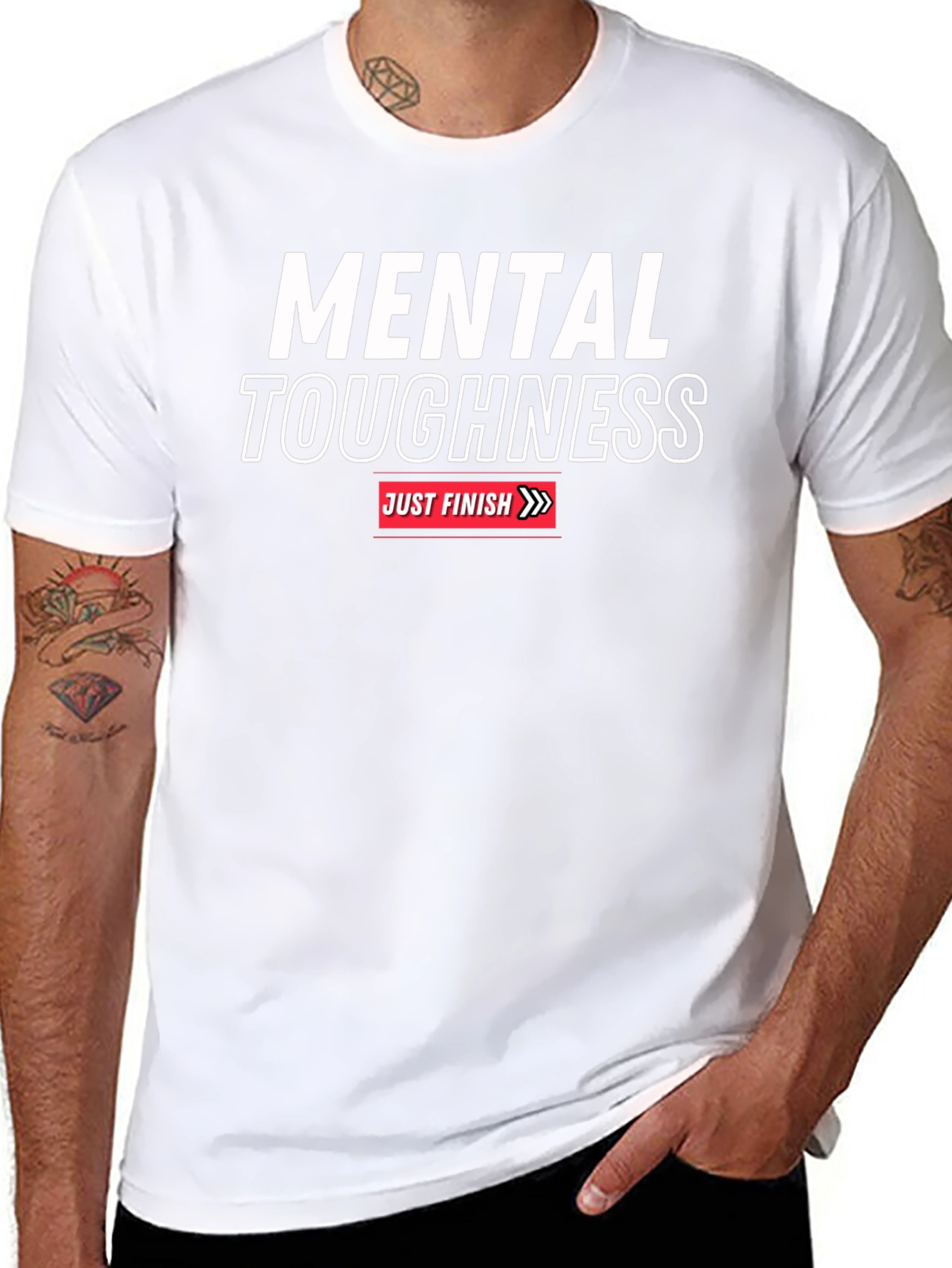 Mental Toughness T-Shirt - Just Finish