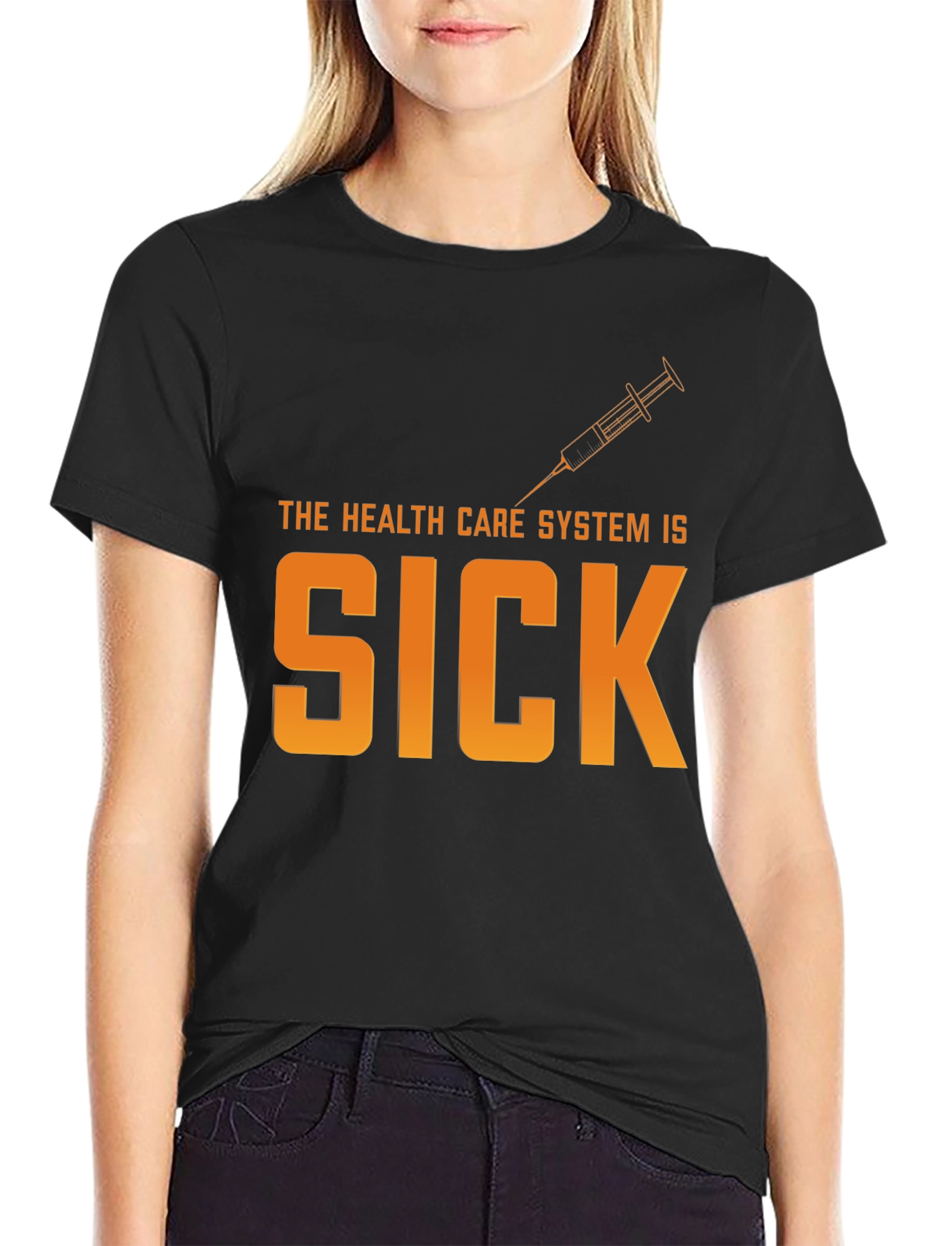 The Health Care System Is Sick T-Shirt