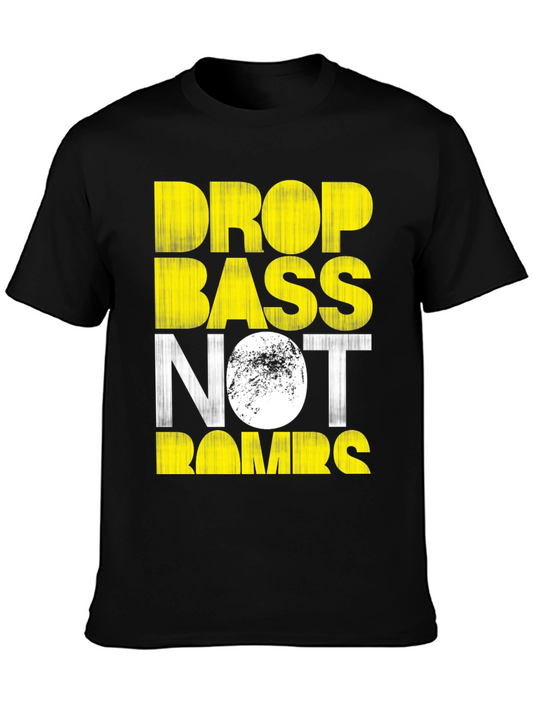 Drop Bass Not Bombs Graphic Tee