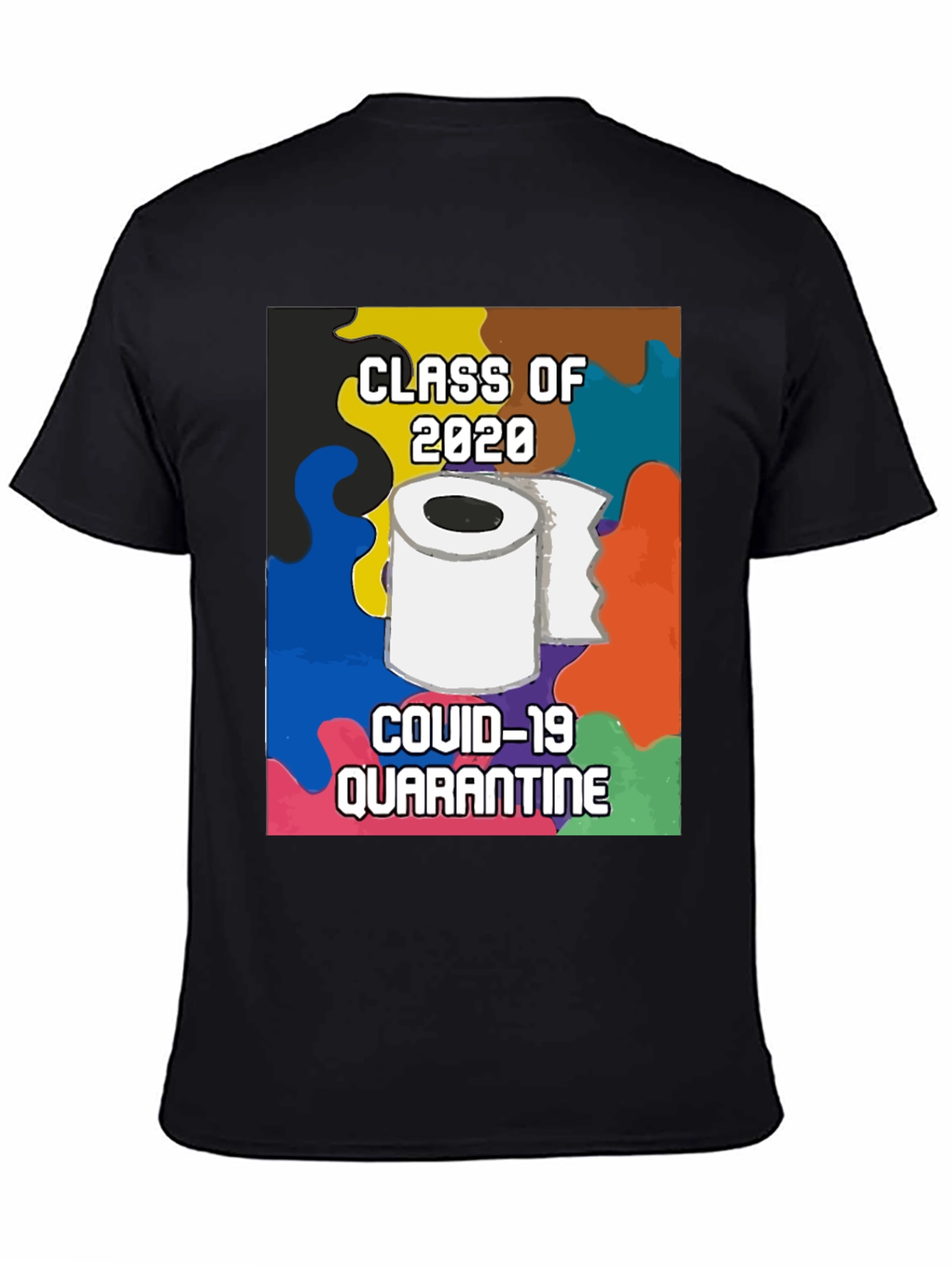 Class of 2020 COVID Quarantine T-Shirt