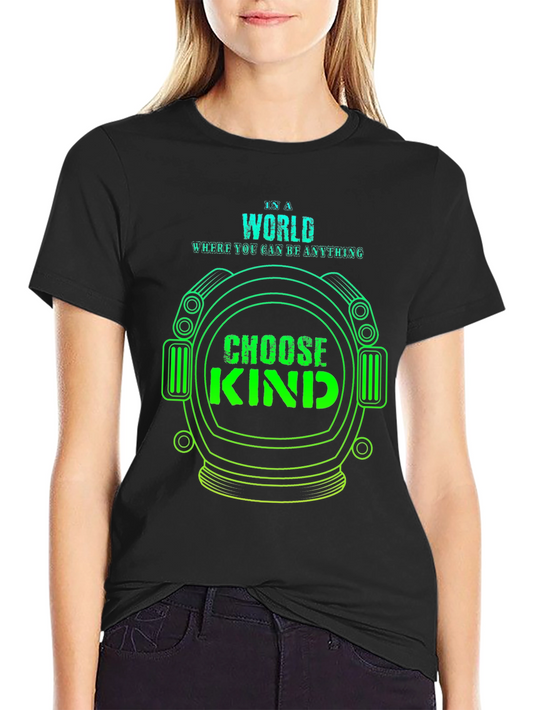 Choose Kind T-Shirt - Astronaut Helmet Design