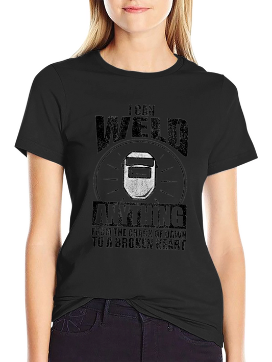 I Can Weld Anything Graphic Tee