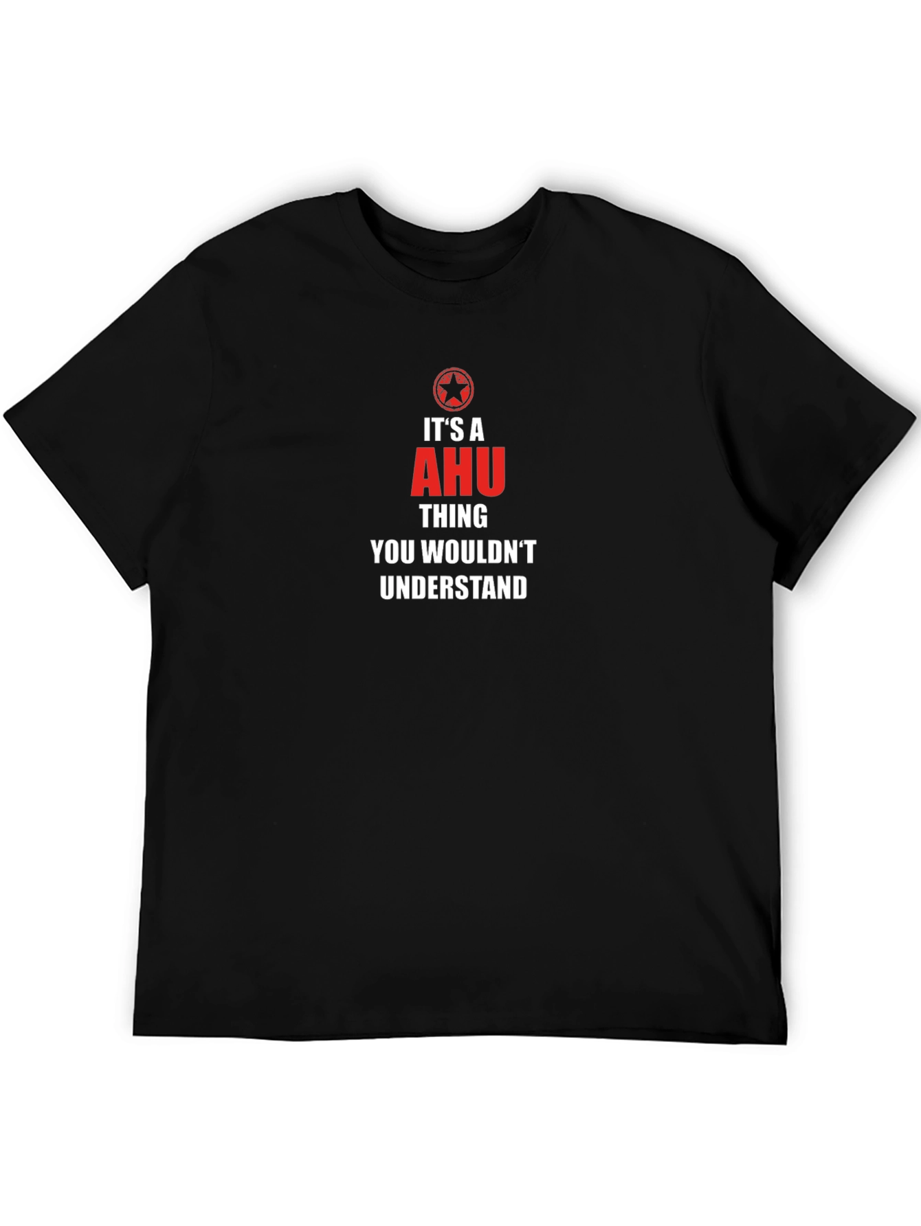 Its A AHU Thing T-Shirt