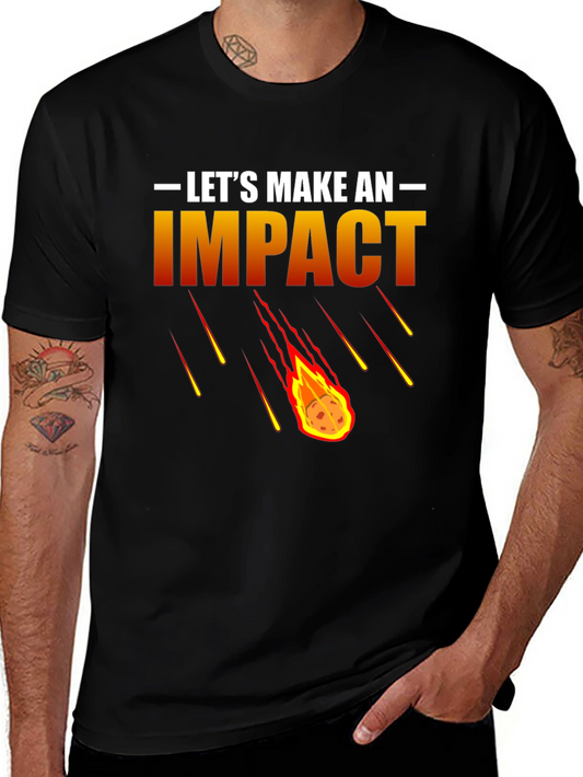 Lets Make an Impact T-Shirt - Meteor Graphic Tee