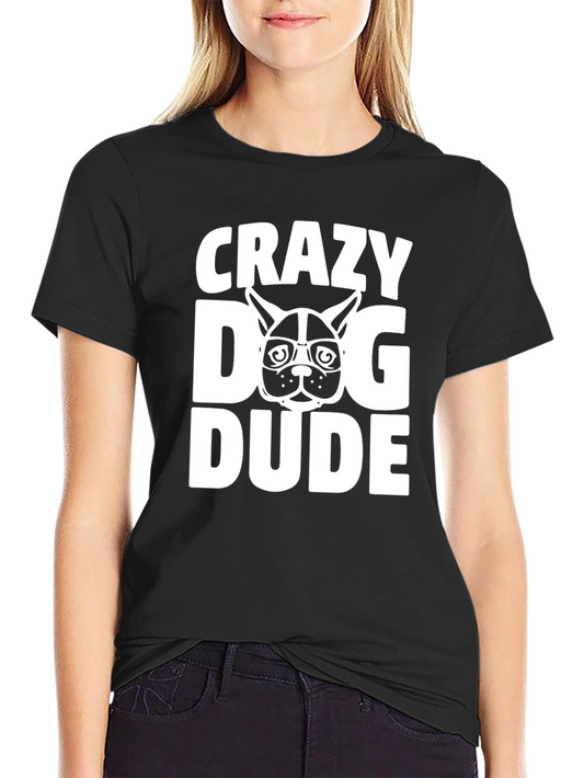 Crazy Dog Dude T-Shirt - Black