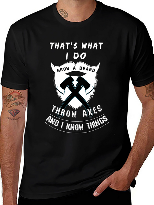 Humorous Grow a Beard Throw Axes Graphic T-Shirt