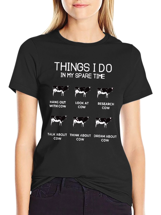 Cow Lover T-Shirt - Spare Time Cow Activities