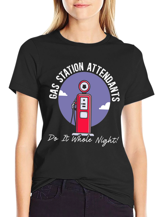Gas Station Attendants T-Shirt
