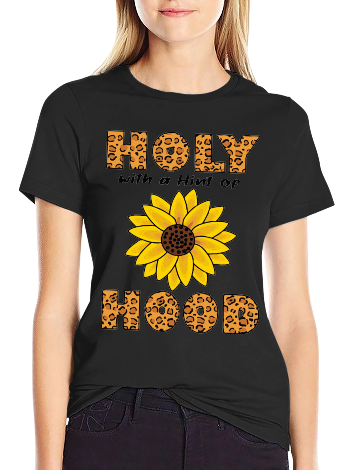 Holy with a Hint of Hood Sunflower Graphic T-Shirt