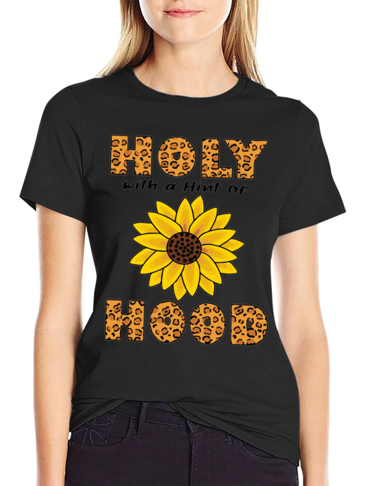 Holy with a Hint of Hood Sunflower Graphic T-Shirt