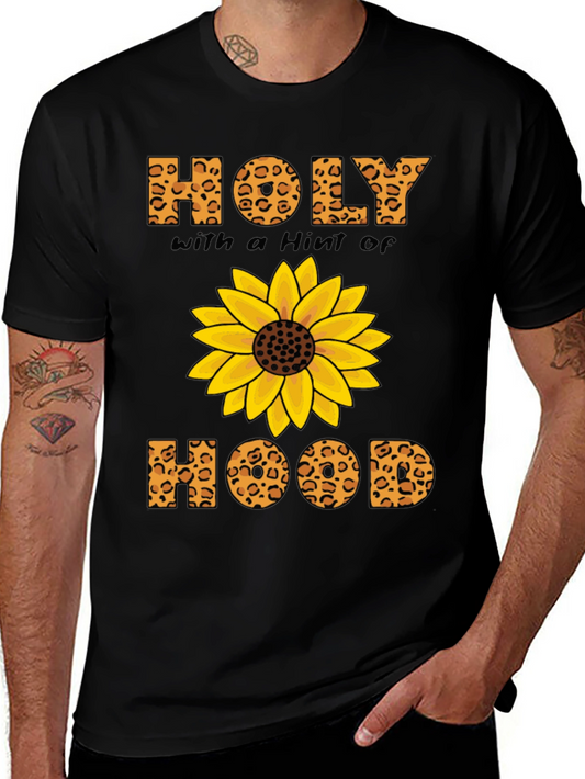 Holy with a Hint of Hood Sunflower Graphic T-Shirt