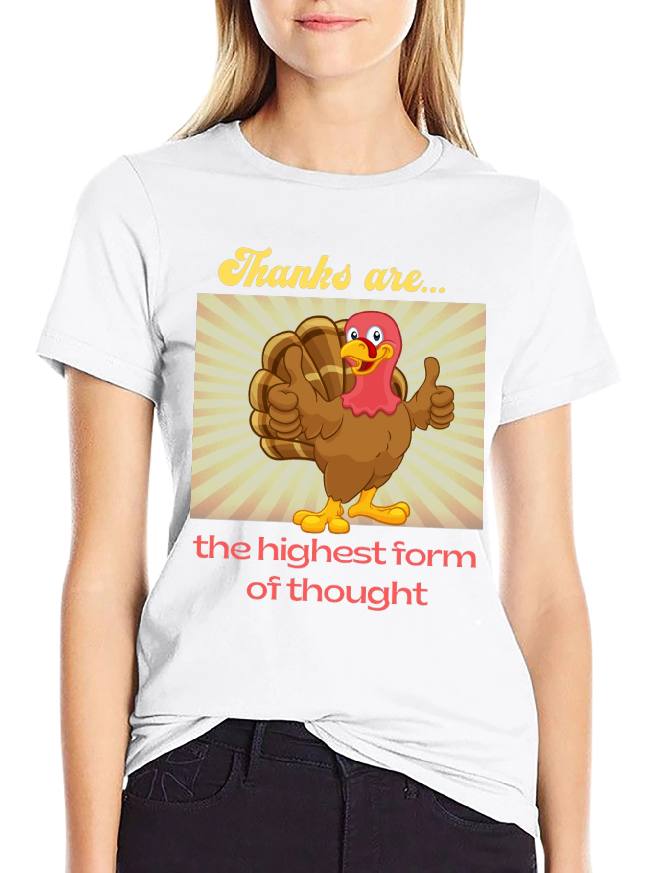 Thanksgiving Turkey T-Shirt - Highest Form of Thought