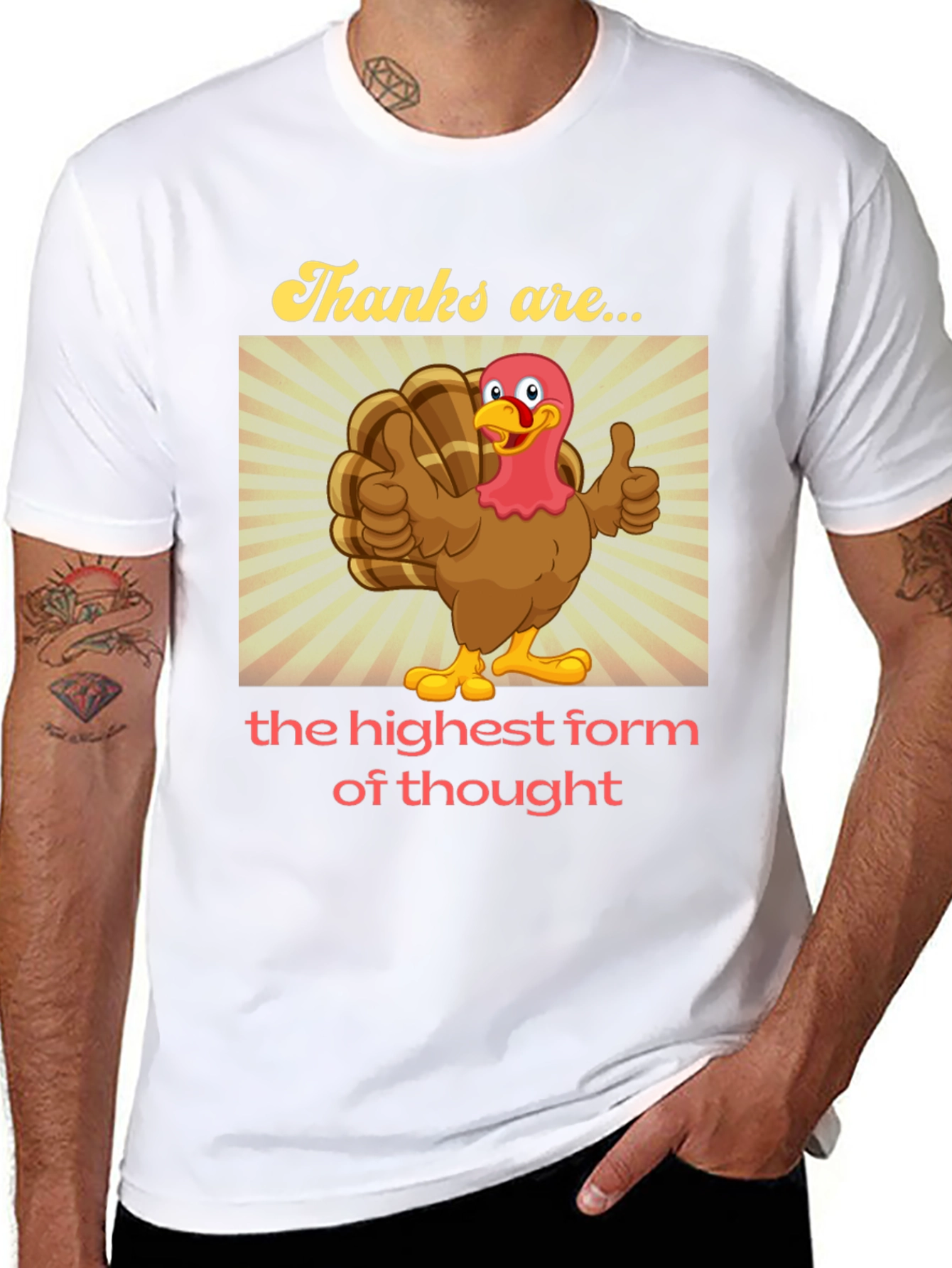 Thanksgiving Turkey T-Shirt - Highest Form of Thought