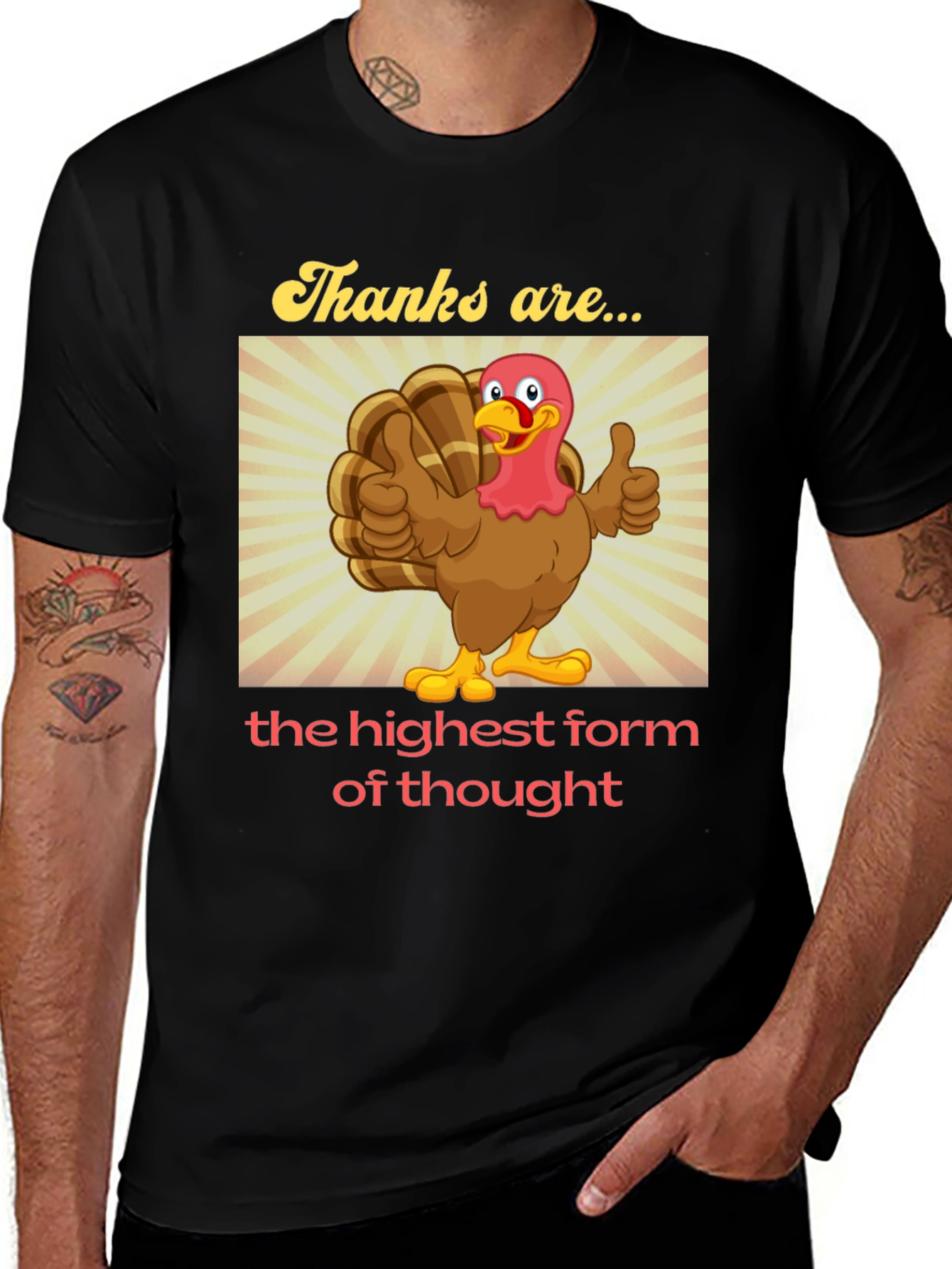 Thanksgiving Turkey T-Shirt - Highest Form of Thought