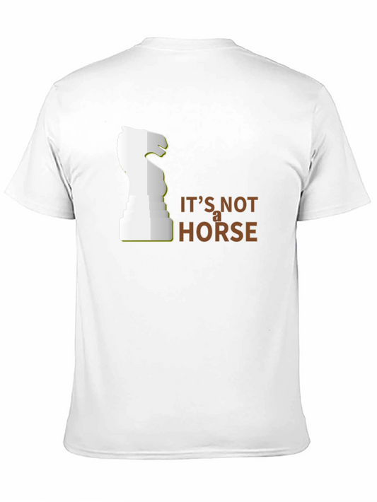 Its Not a Horse T-Shirt - Chess Knight Graphic Tee