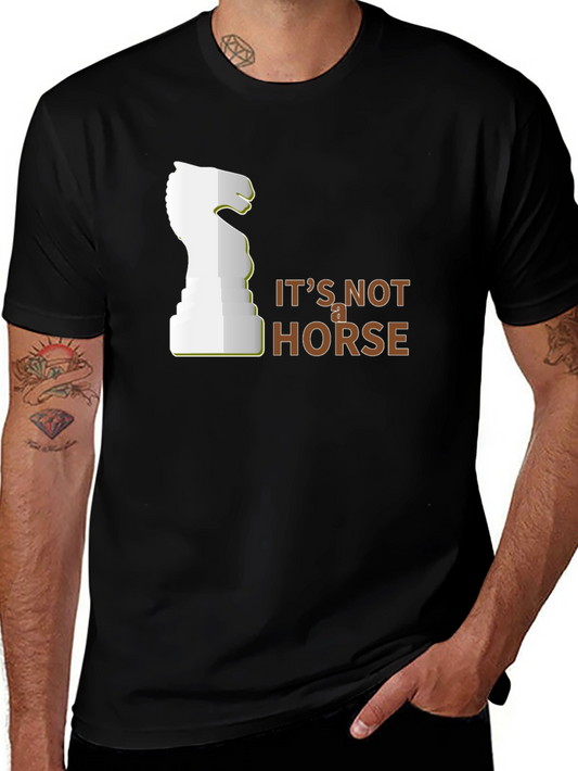 Its Not a Horse T-Shirt - Chess Knight Graphic Tee
