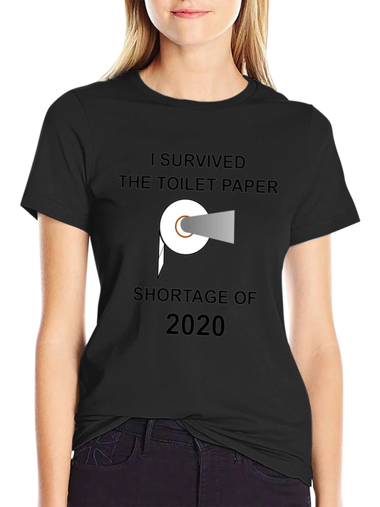 I Survived Toilet Paper Shortage 2020 T-Shirt