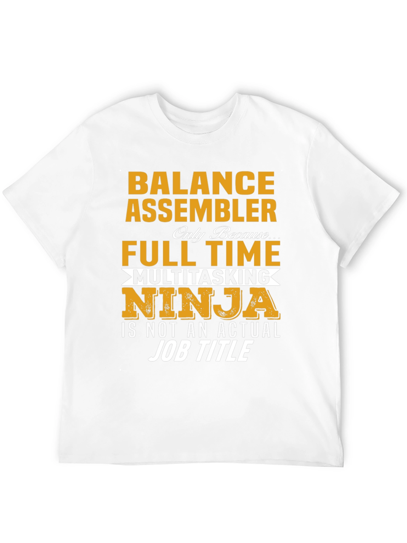 Balance Assembler Full-Time Ninja T-Shirt
