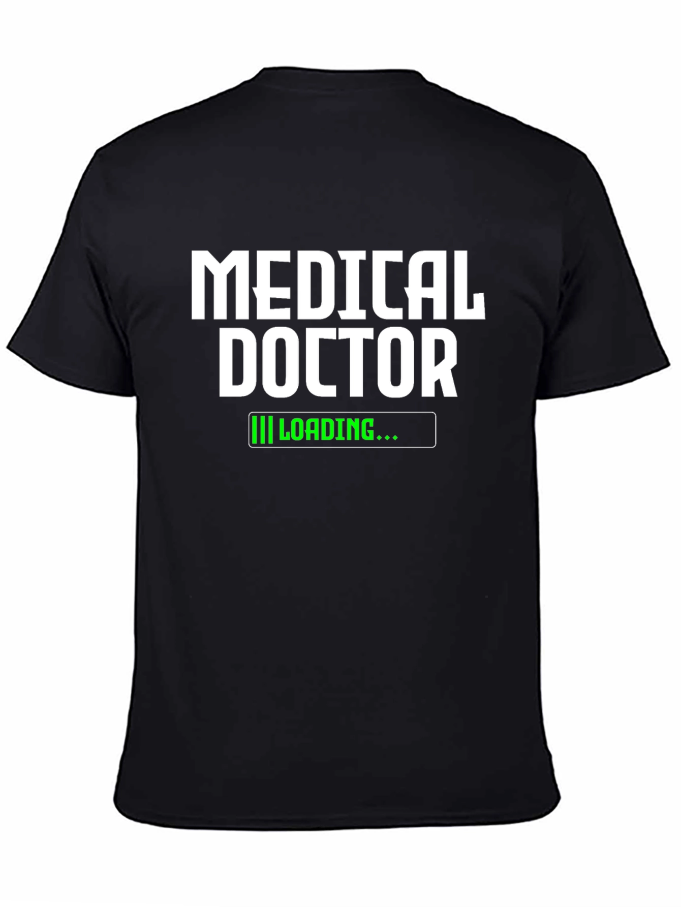 Medical Doctor Loading T-Shirt - Funny Tee