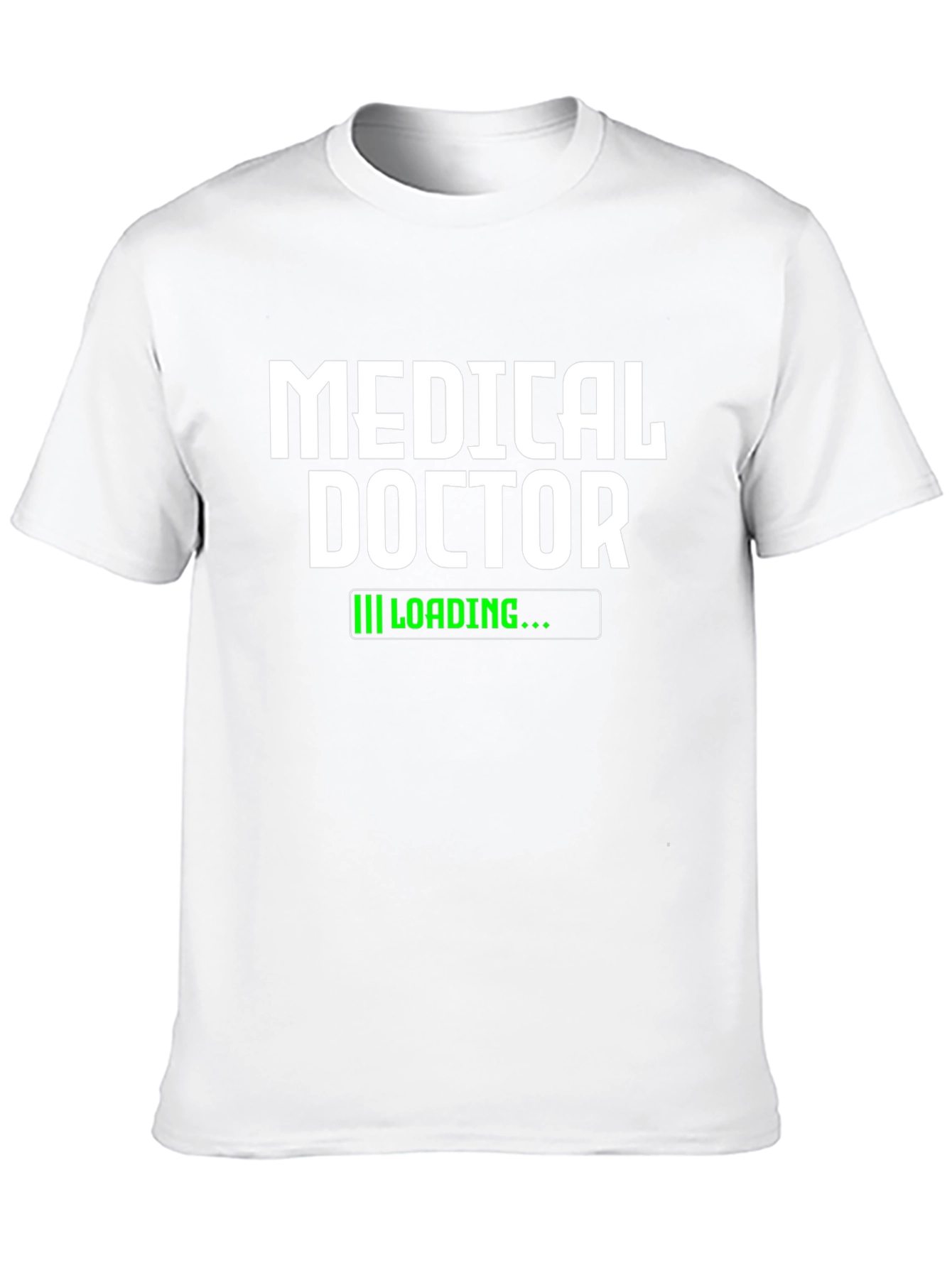 Medical Doctor Loading T-Shirt - Funny Tee