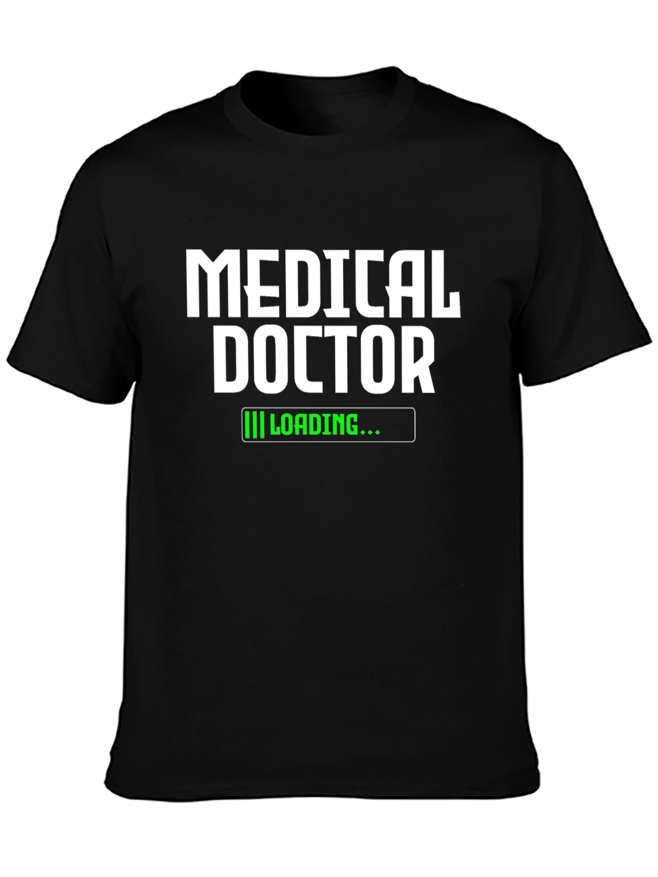 Medical Doctor Loading T-Shirt - Funny Tee