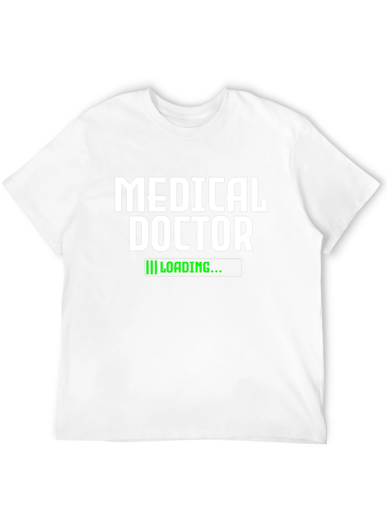 Medical Doctor Loading T-Shirt - Funny Tee