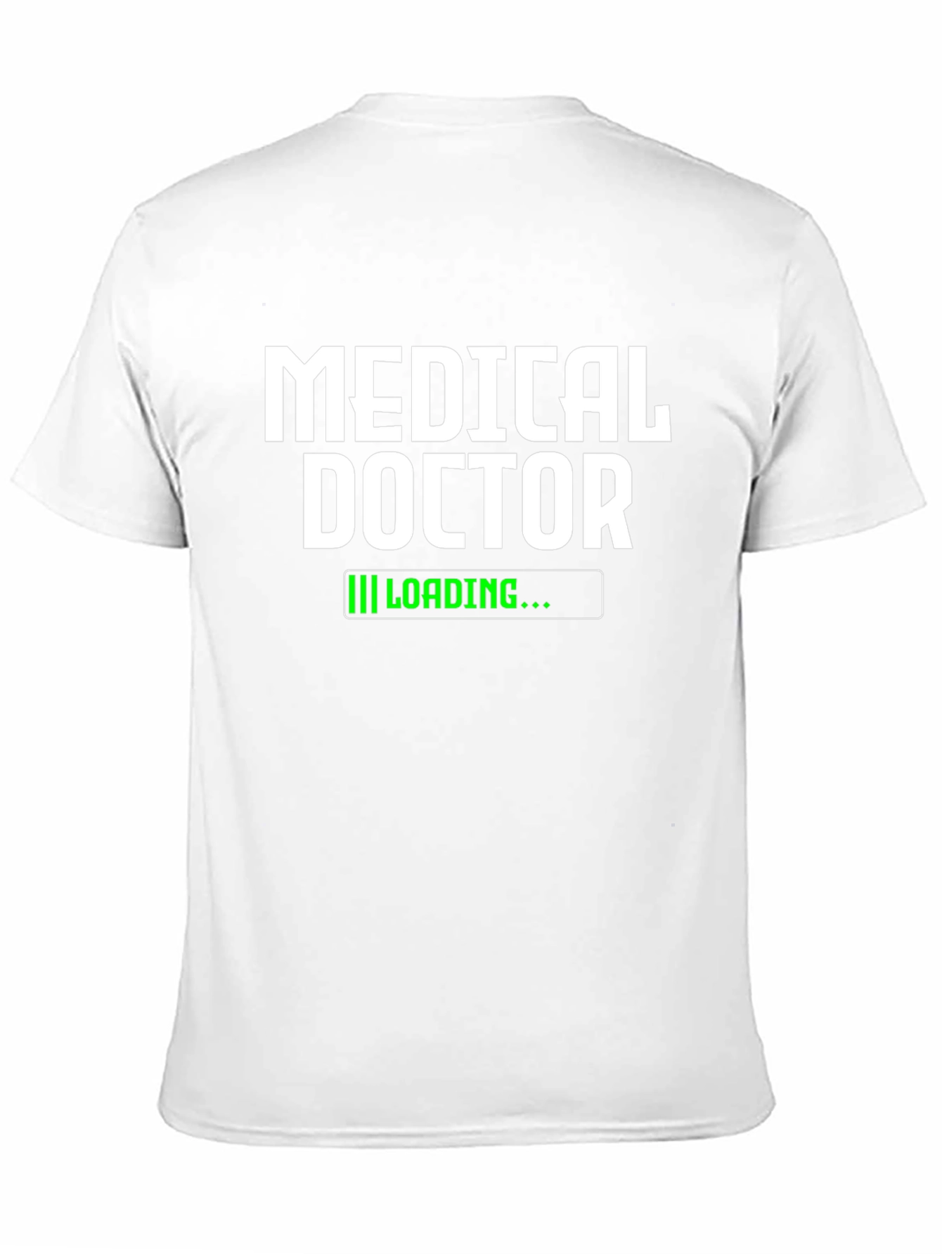 Medical Doctor Loading T-Shirt - Funny Tee