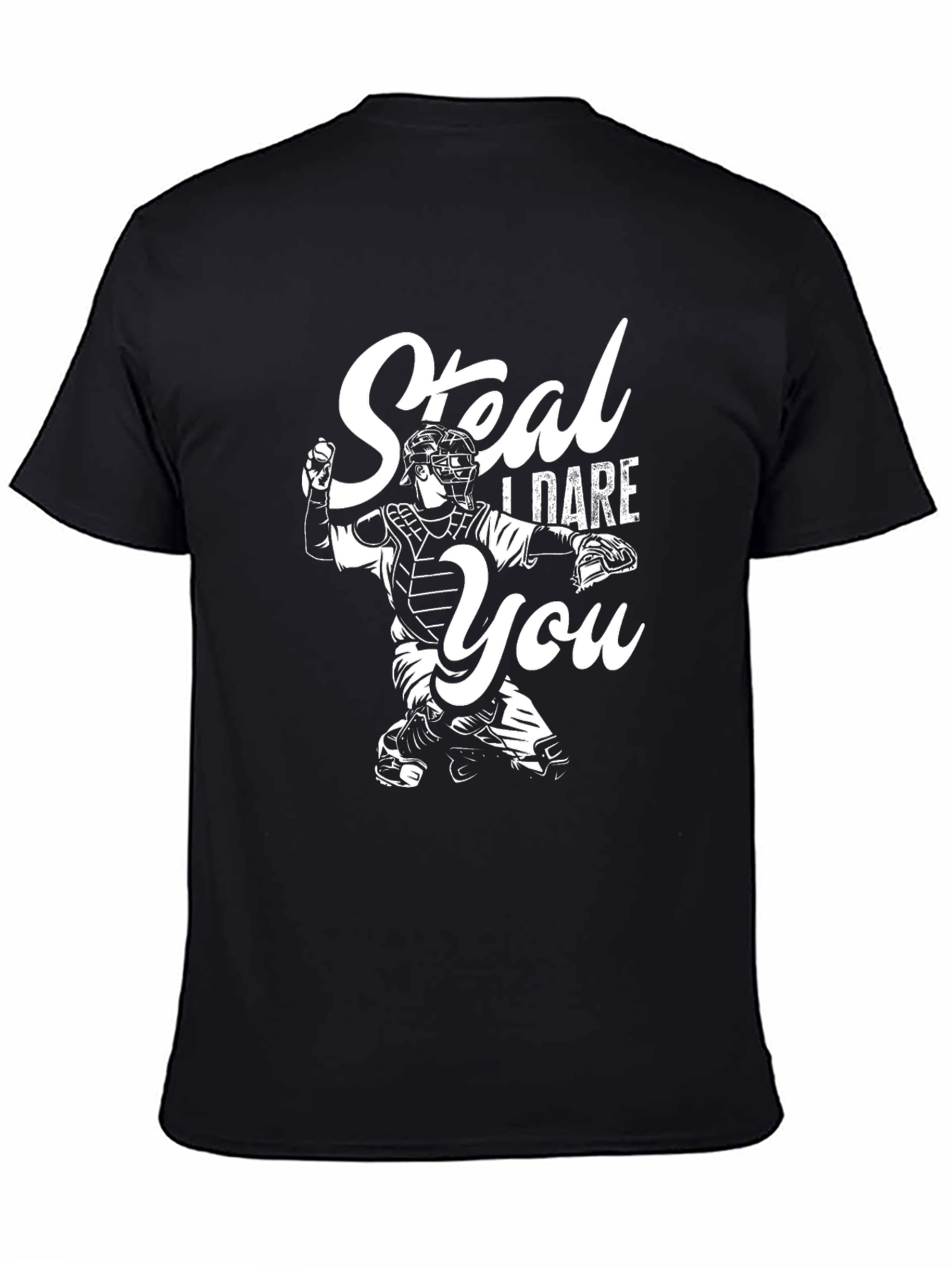 Steal I Dare You Graphic Tee