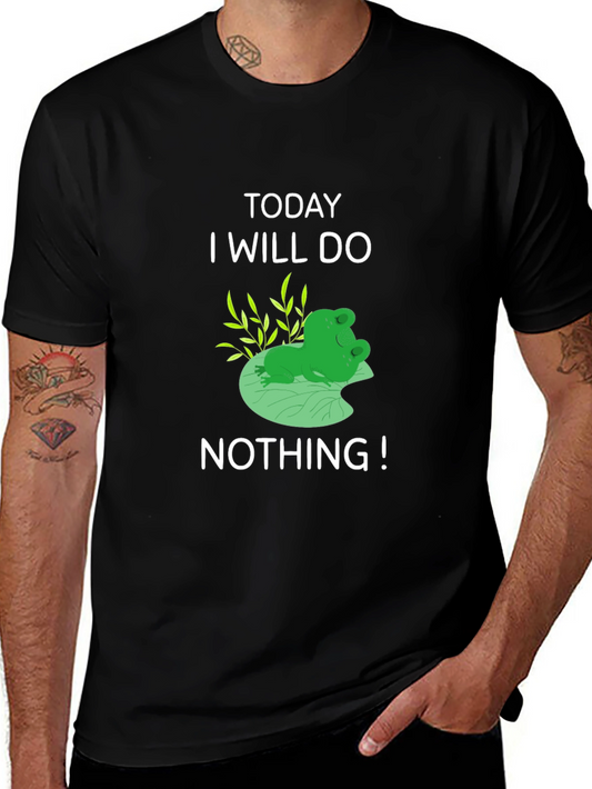 Funny Frog T-Shirt: Today I Will Do Nothing!