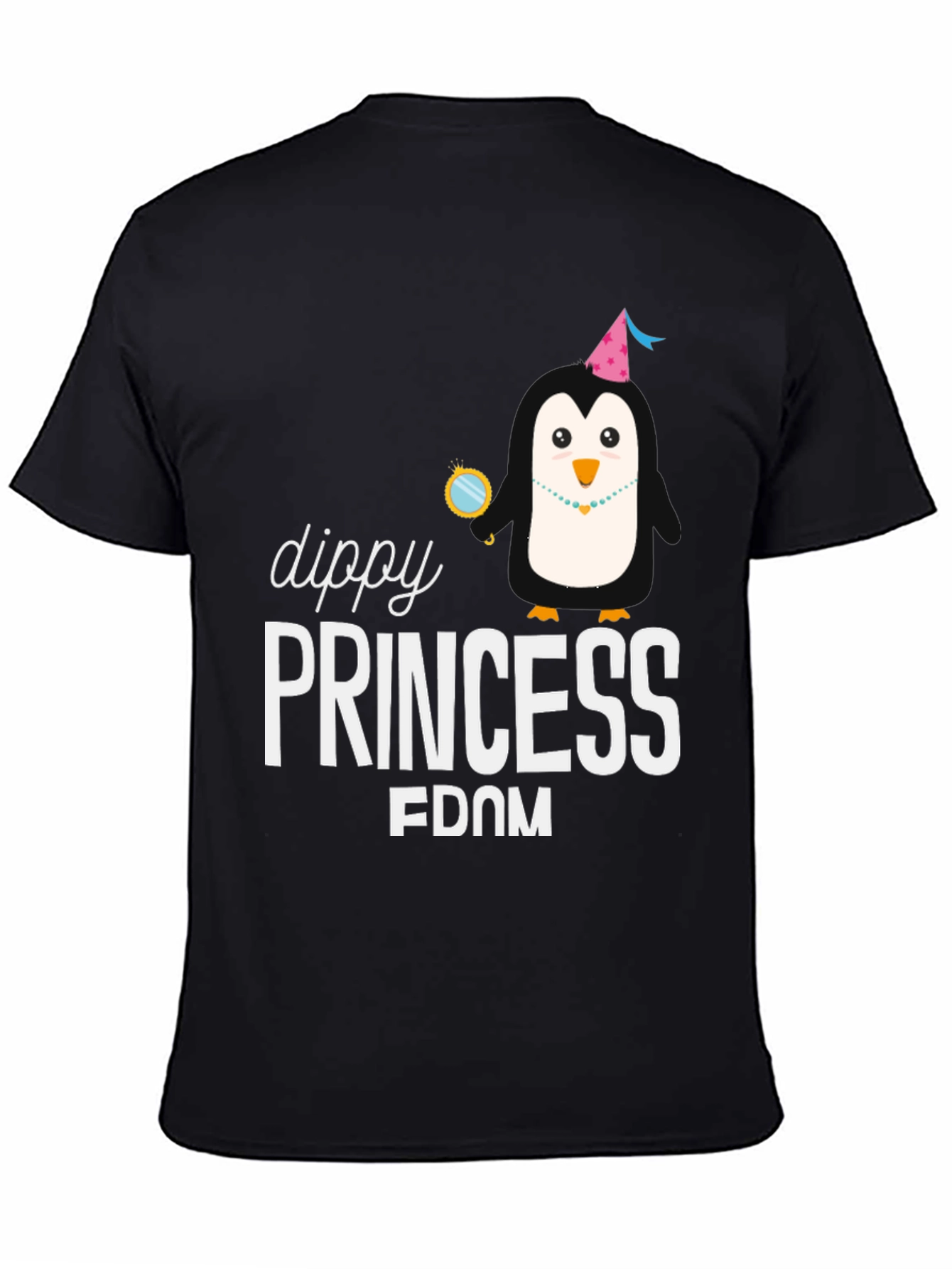 Dippy Princess FDOM Tee