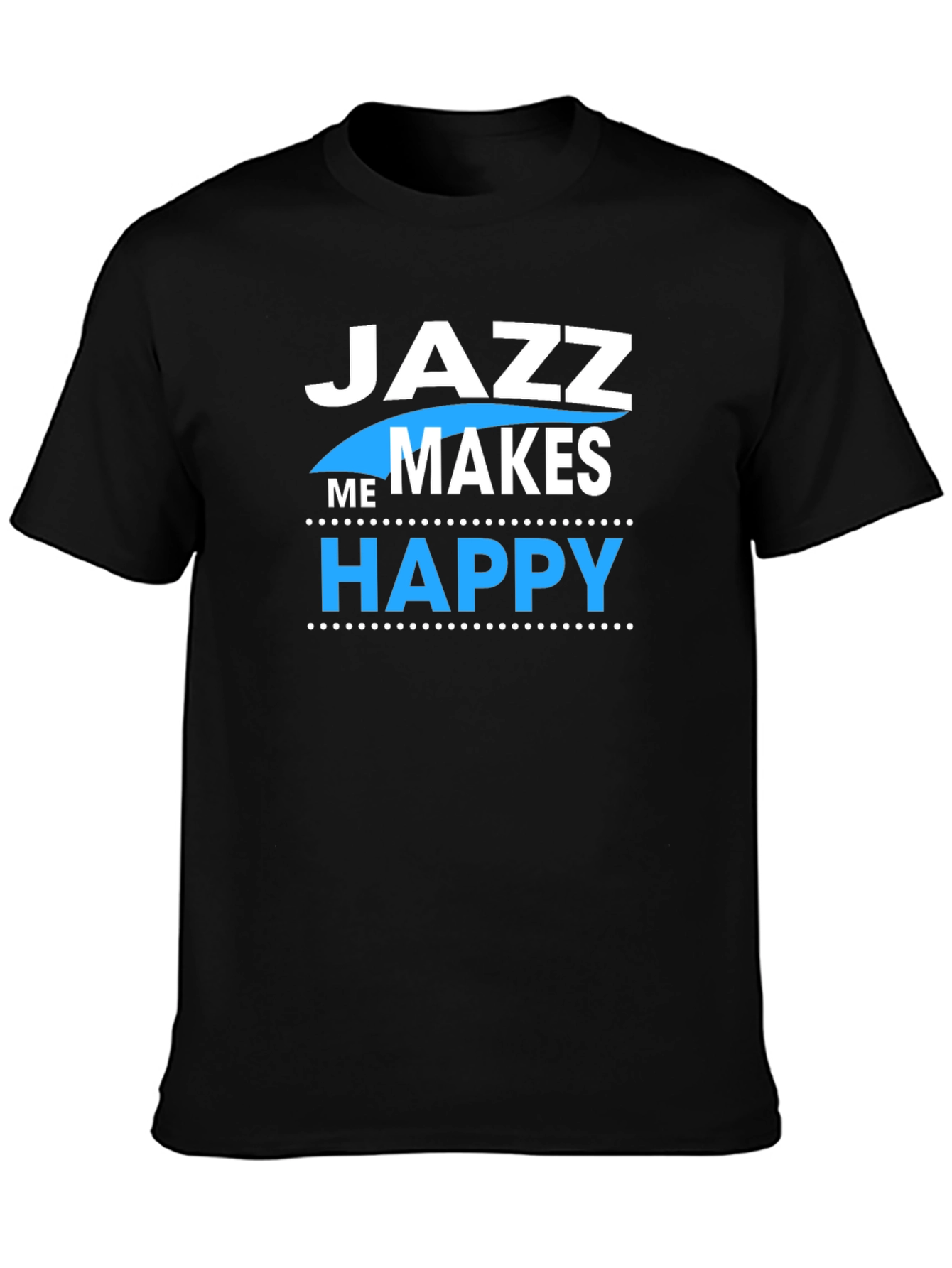 Jazz Makes Me Happy T-Shirt - Black