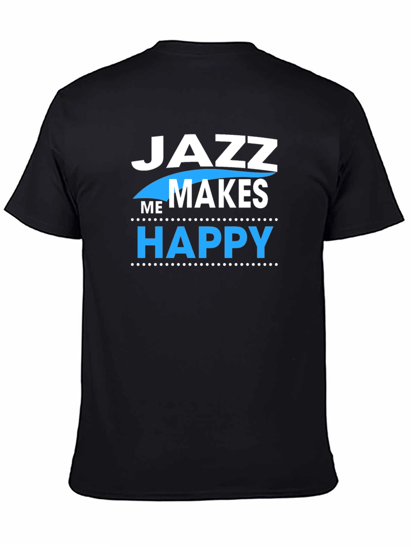 Jazz Makes Me Happy T-Shirt - Black