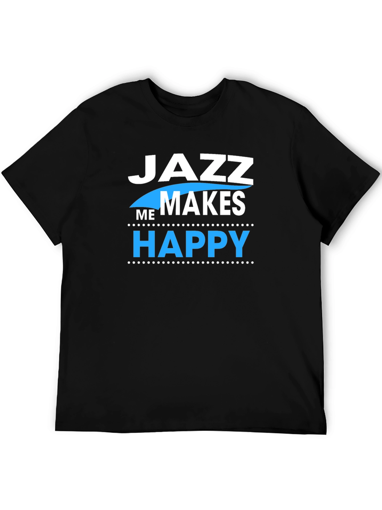 Jazz Makes Me Happy T-Shirt - Black