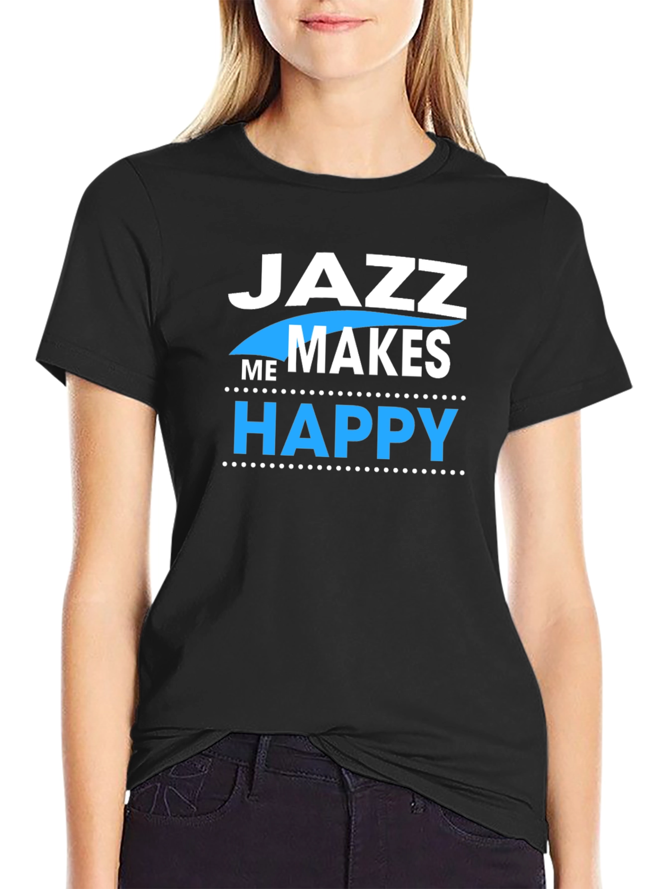 Jazz Makes Me Happy T-Shirt - Black