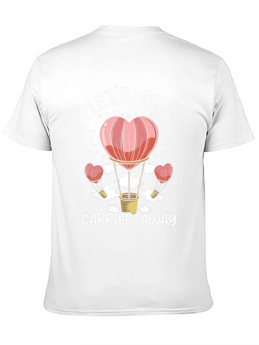 Lets Get Carried Away T-Shirt
