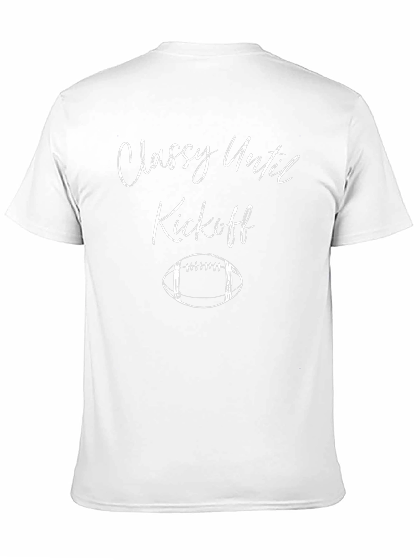 Classy Until Kickoff T-Shirt - Football Season Apparel