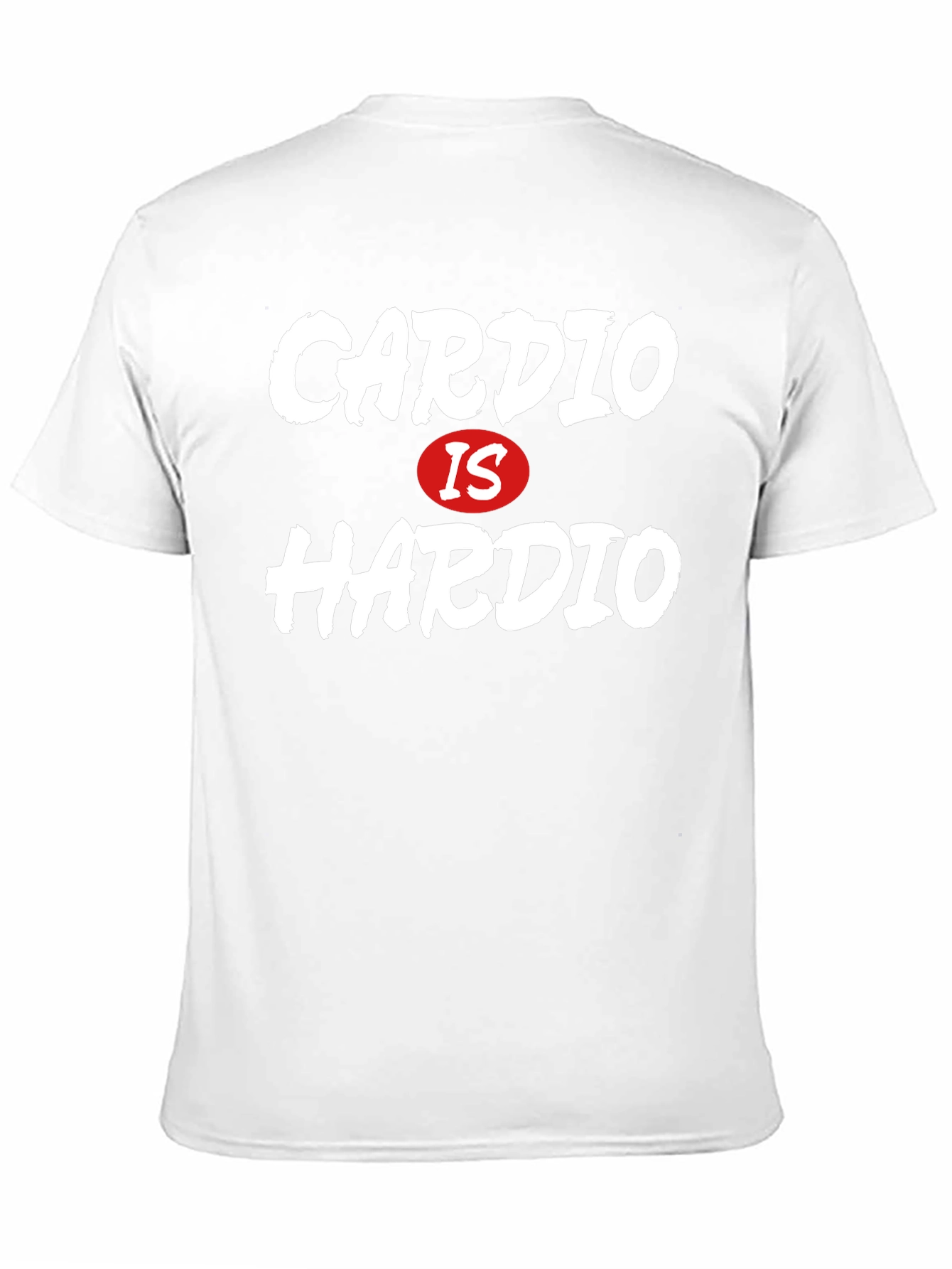 Cardio Is Hardio Funny Workout T-Shirt