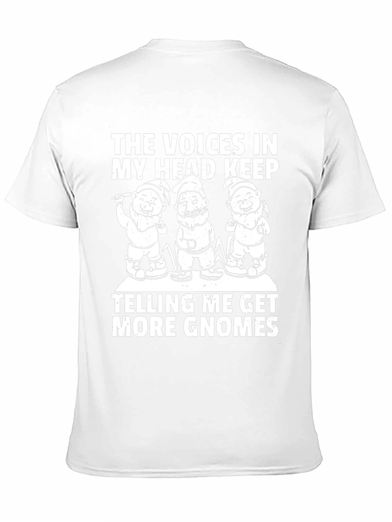 Voices In My Head Gnomes T-Shirt