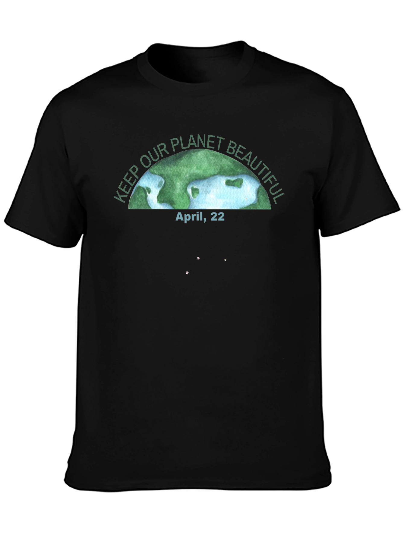 Earth Day T-Shirt - Keep Our Planet Beautiful