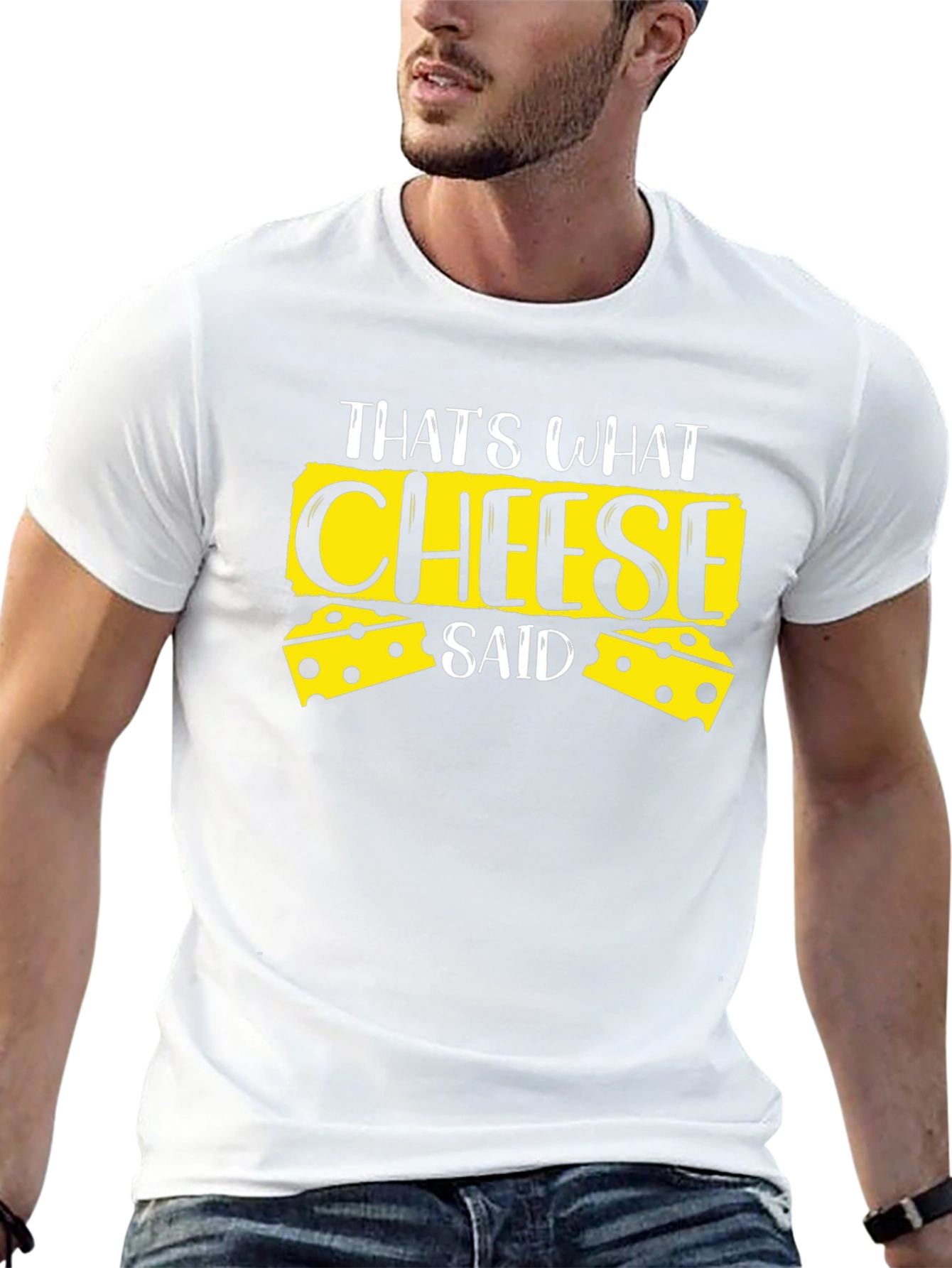 Thats What Cheese Said Black T-Shirt