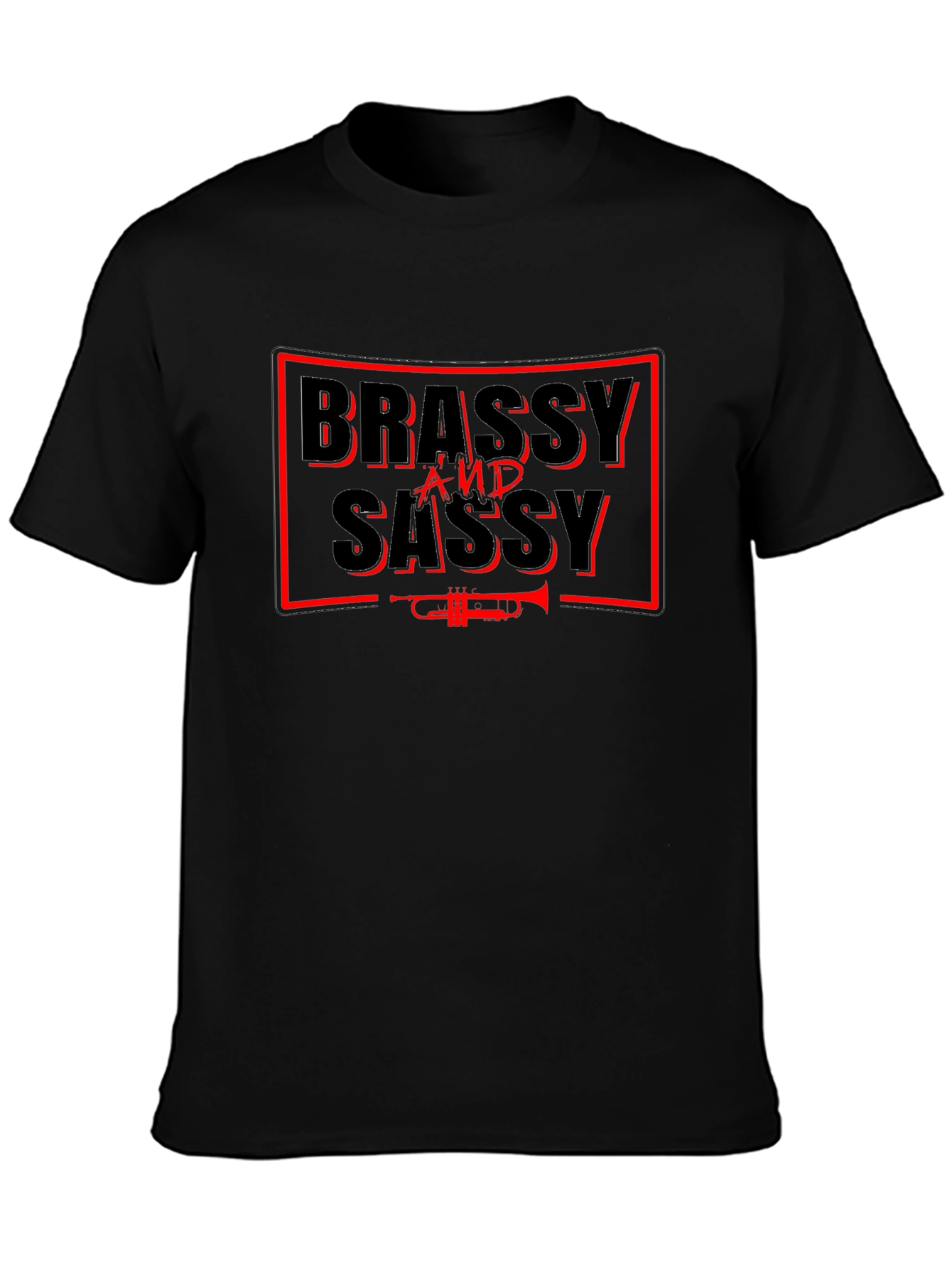 Brassy & Sassy Graphic Tee - Black T-Shirt