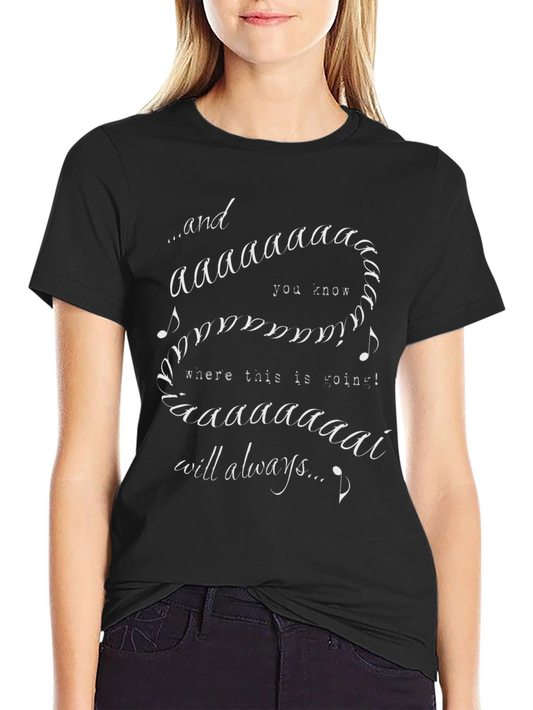 I Will Always Love You T-Shirt
