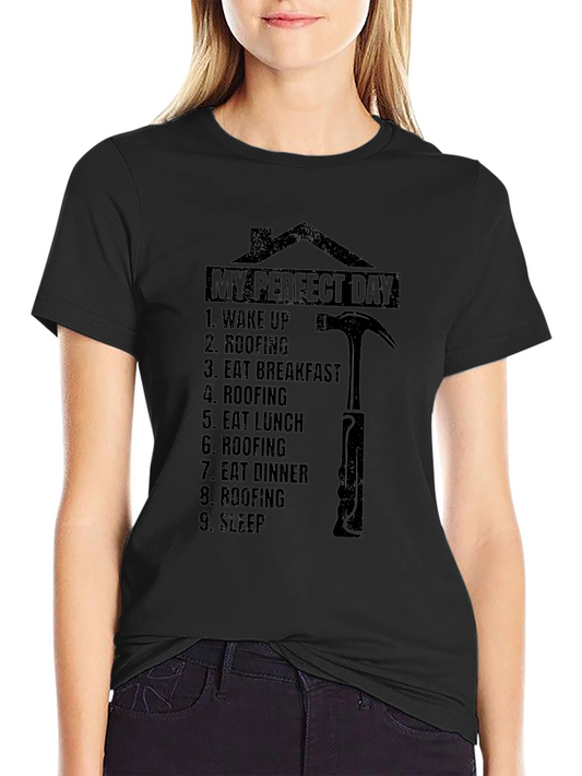 Roofers My Perfect Day Black T-Shirt