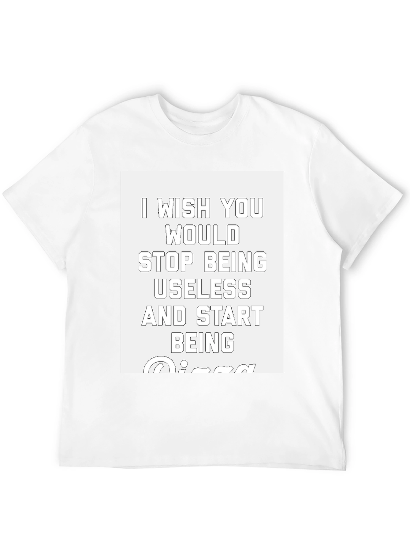 Funny Sarcastic Graphic Tee - Be Amazing!