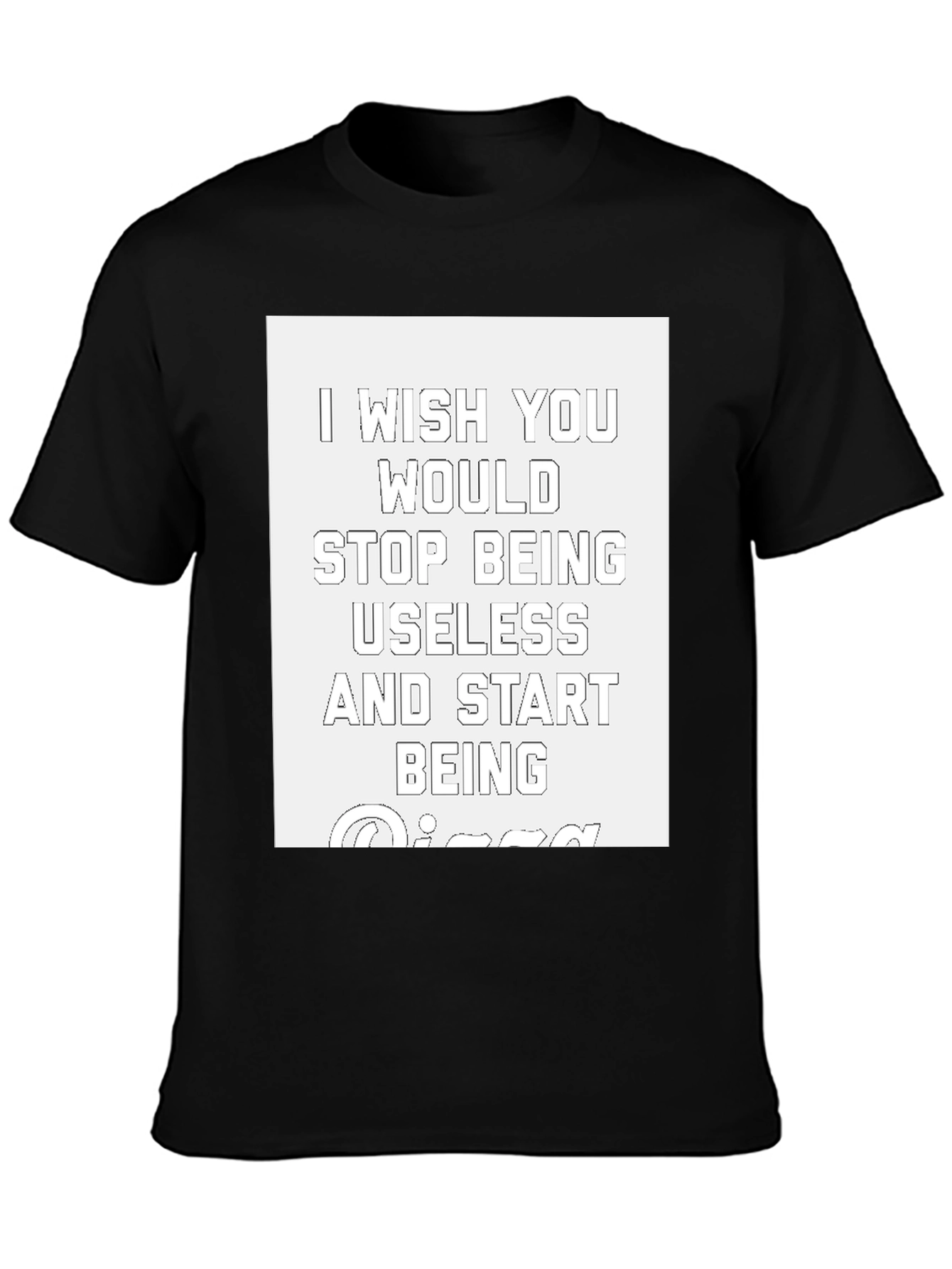 Funny Sarcastic Graphic Tee - Be Amazing!