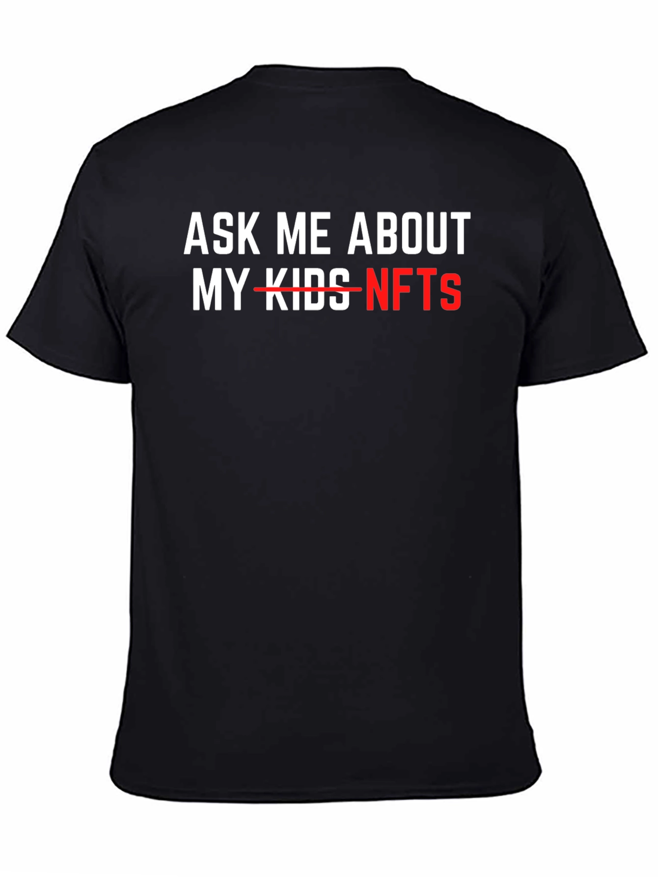 Ask Me About NFTs T-Shirt