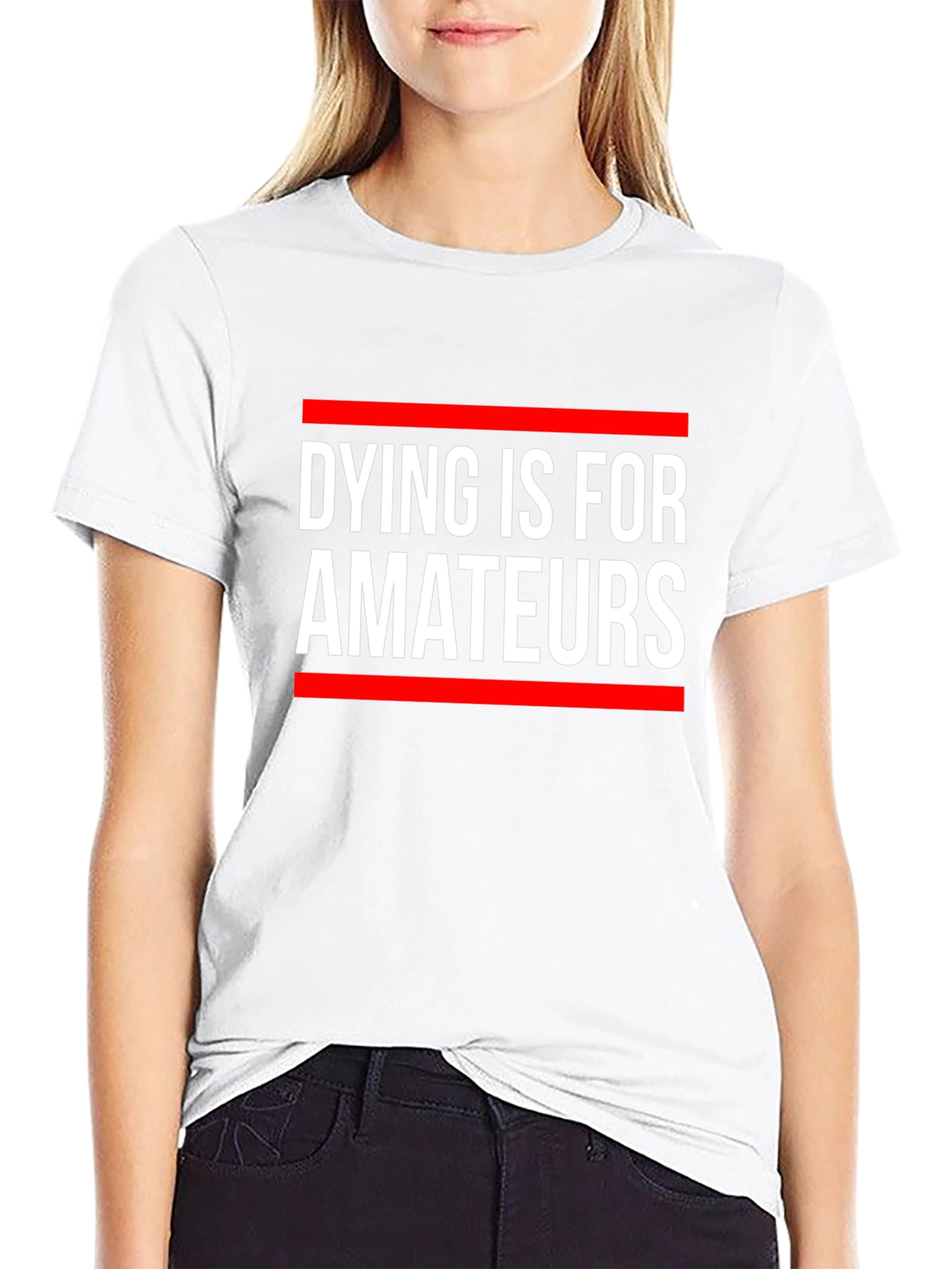 Dying is for Amateurs Graphic Tee