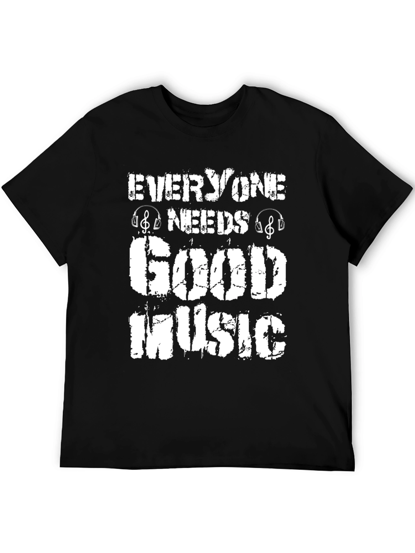 Everyone Needs Good Music T-Shirt