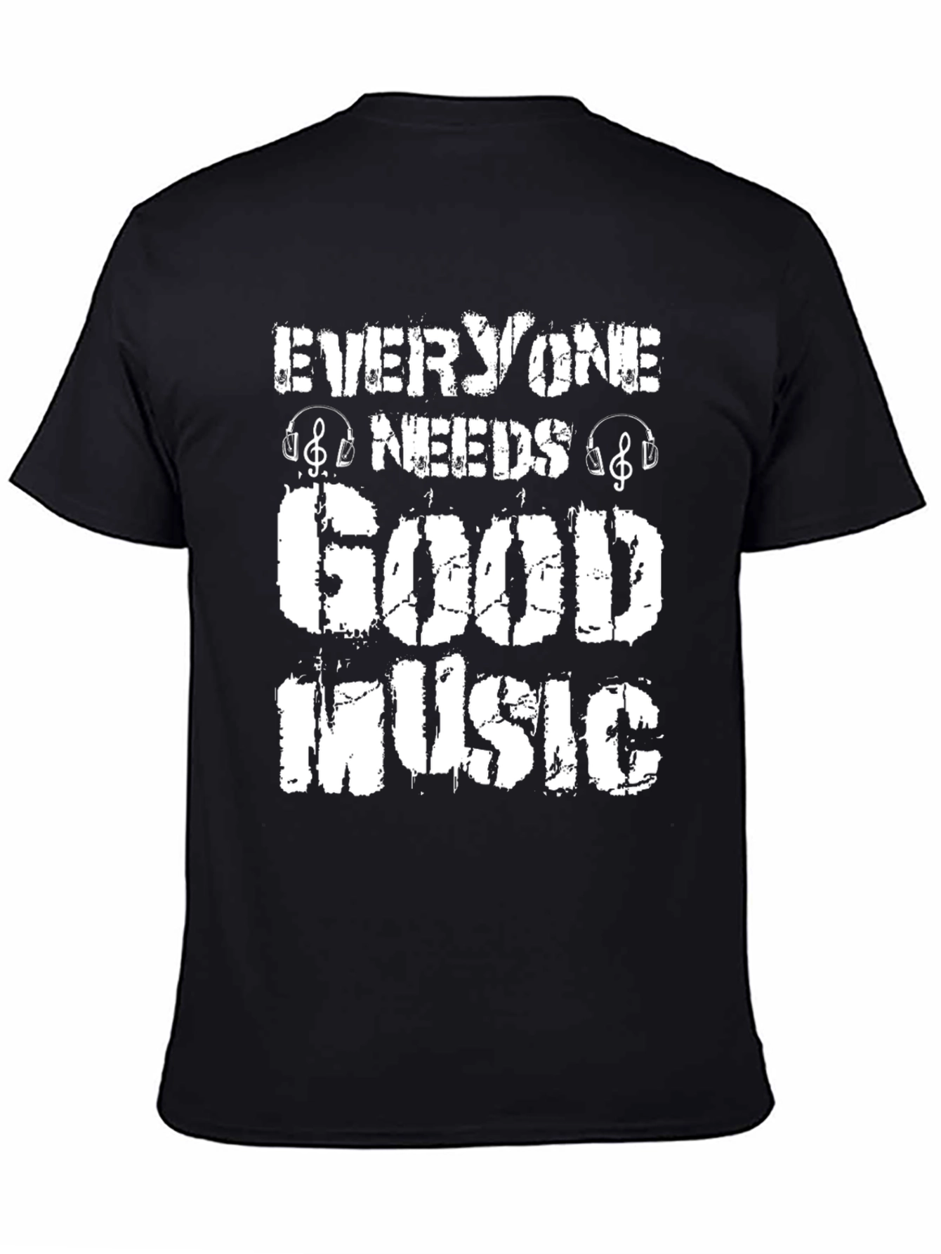 Everyone Needs Good Music T-Shirt
